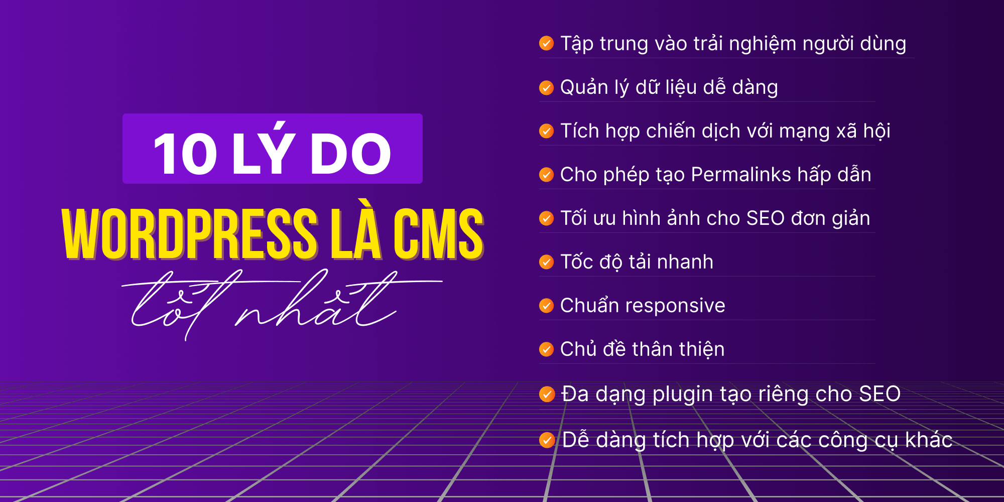 Lý do WordPress là CMS tốt nhất cho SEO