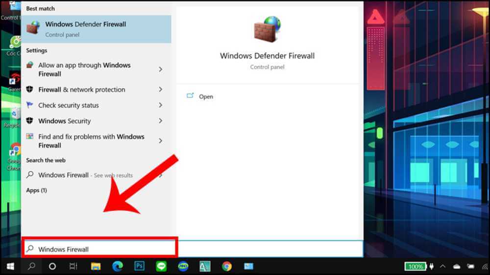 Nhập Windows Defender Firewall trên thanh tìm kiếm