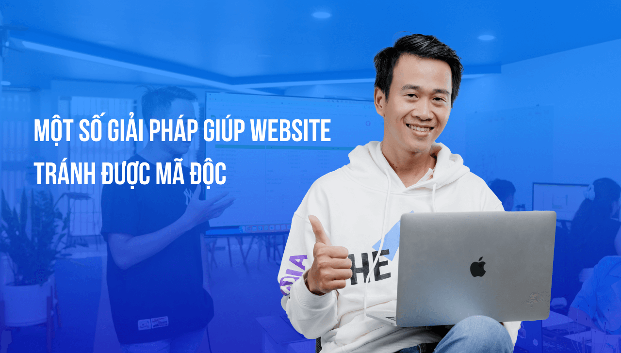 Những giải pháp khắc phục tình trạng website chứa mã độc