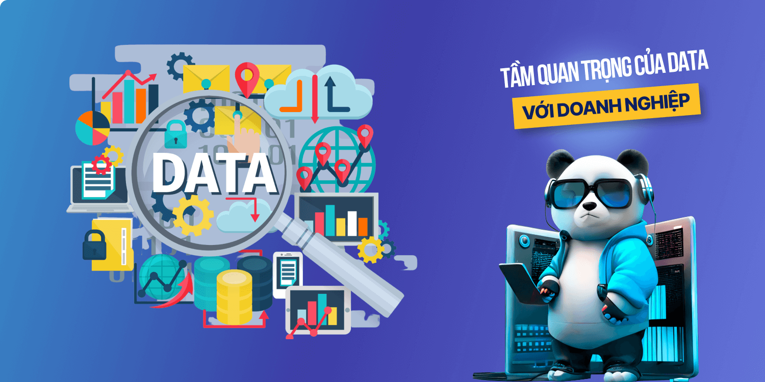 Tầm quan trọng của data với doanh nghiệp