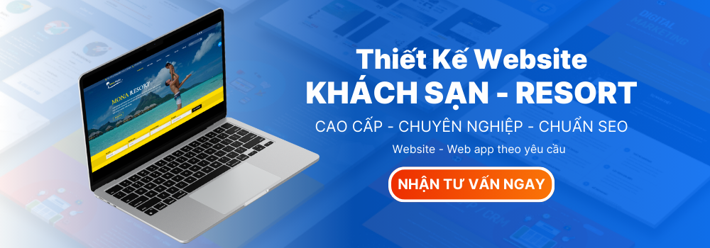 Tư vấn thiết kế website khách sạn - resort -khu nghỉ dưỡng