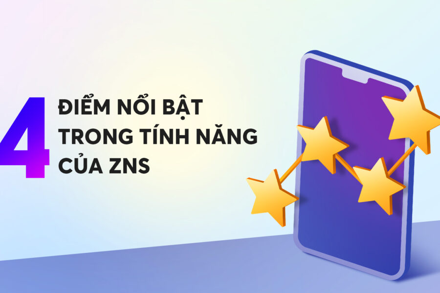 4 điểm nổi bật trong tính năng của ZNS