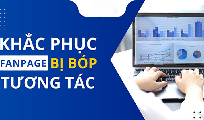 Cách xử lý fanpage bị bóp tương tác