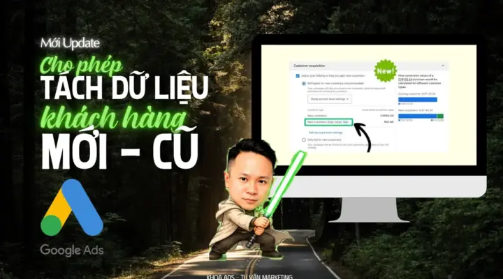 Khoads image google ads cho phep tach du lieu khach hang moi va cu