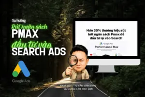Xu hướng "quay xe" dịch chuyển 30% ngân sách Google Ads từ PMax về chiến dịch Search truyền thống để bảo vệ biên lợi nhuận ròng. khoads.com Khoads image rut pmax ve google ads search